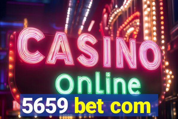 5659 bet com